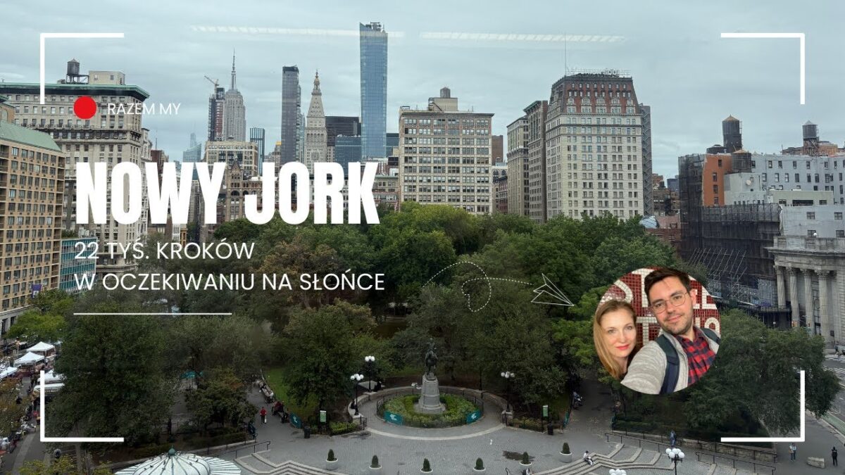 22 tys. kroków w Nowym Jorku: spacer w pochmurny dzień ☁️ Empire, Union Square, Soho, Times Square